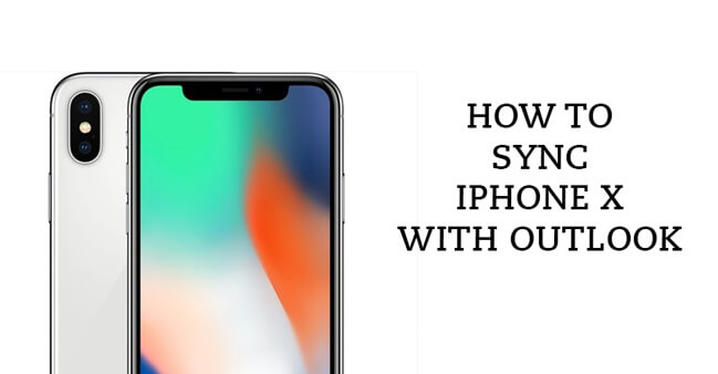 Sync Outlook with iPhone X